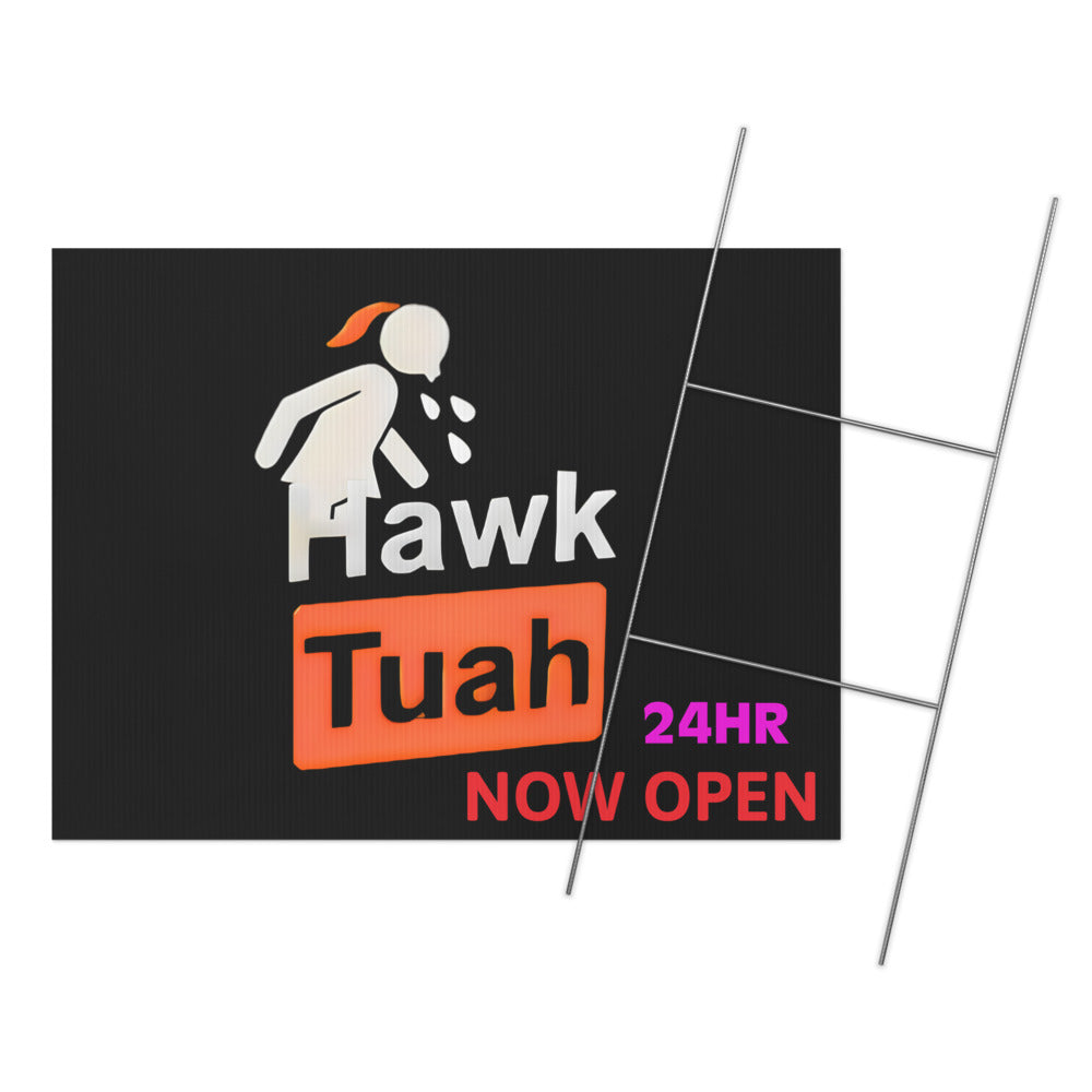 Hawk Tuah💦Yard Sign🍑💄 – 🫣Sassy Business Statement💃 - Hawk Tuah