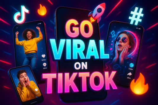 How to Go Viral on TikTok